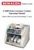 S-1600 Series Currency Counter Operating Manual. Models S-1600, S-1615 and S-1625 Including V Series