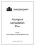 Aboriginal Consultation Plan. for the 2014 Detailed Forest Management Plan