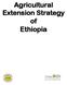 Agricultural Extension Strategy of Ethiopia