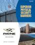 SUPERIOR PHYSICAL SECURITY BARRIERS
