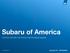 Subaru of America. Inventory Lifecycles and Inventory Merchandising Upgrade Dealertrack, Inc.