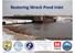 Restoring Wreck Pond Inlet Jenna Krug, Habitat Restoration Coordinator