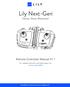 Lily Next-Gen. Camera. Drone. Reinvented. Remote Controller Manual V1.1. For updated instruction and video please visit go.lily.