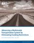 Advancing a Multimodal Transportation System by Eliminating Funding Restrictions. By Kevin DeGood and Andrew Schwartz W W W.AMERICANPROGRESS.