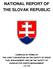 NATIONAL REPORT OF THE SLOVAK REPUBLIC