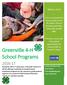 Greenville 4-H. School Programs What is 4-H? -