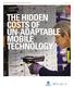 THE HIDDEN COSTS OF UN-ADAPTABLE MOBILE TECHNOLOGY
