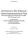 Revisions to the Arkansas State Implementation Plan Phase III Regional Haze SIP Revision for Planning Period