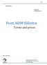 Port ADM Silistra. Terms and prices APPROVED BY : MANAGER SylviaYordanova. Table of Contents