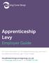 Apprenticeship Levy. Employer Guide. visit   or call