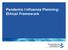 Pandemic Influenza Planning: Ethical Framework