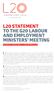 L20 STATEMENT TO THE G20 LABOUR AND EMPLOYMENT MINISTERS MEETING