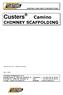 Custers. Camino CHIMNEY SCAFFOLDING ASSEMBLY AND USER S INSTRUCTIONS. Nov. 2003