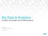 Big Data & Analytics Concepts, technologies and the IBM perspective