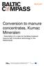 Conversion to manure concentrates, Kumac Mineralen