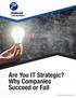 Are You IT Strategic? Why Companies Succeed or Fail