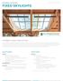 FIXED SKYLIGHTS SERIES SI5000. A skylight in every shape and size. PRODUCT DATA SHEET