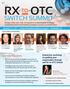 RX - TO - OTC. Learning Objectives. Interactive workshop on guiding your organization through and Rx-to-OTC Switch. 4th FEATURED SPEAKERS