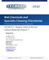 Wet Chemicals and Specialty Cleaning Chemistries