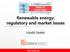 Renewable energy: regulatory and market issues