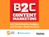 CONTENT MARKETING Benchmarks, Budgets, and Trends North America SPONSORED BY
