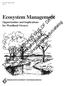 Ecosystem Management.   THIS PUBLICATION IS OUT OF DATE. For most current information: