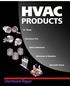 HVAC PRODUCTS. UL Tapes. Aluminum Foil. Spray Adhesives. Adhesives & Sealants. Specialty Tapes