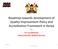 Roadmap towards development of Quality Improvement Policy and Accreditation Framework in Kenya By