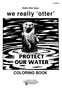 PROTECT OUR WATER COLORING BOOK