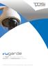 The digital video solution that delivers powerful yet straightforward surveillance. t: +44 (0) e: w: