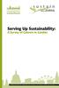 sustain the alliance for better food and farming Serving Up Sustainability: A Survey of Caterers in London