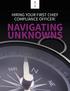 HIRING YOUR FIRST CHIEF COMPLIANCE OFFICER: NAVIGATING UNKNOWNS
