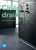 Clean drains. Solutions for floor-even showers.
