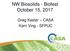 NW Biosolids - Biofest October 15, Greg Kester CASA Karri Ving - SFPUC