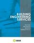 BUILDING ENGINEERING SERVICES. Structural Mechanical Electrical Building Science