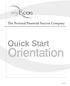 The Personal Financial Success Company. Quick Start. Orientation