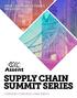 YOUR COMPLIANCE TEAM S EXCLUSIVE ACCESS SUPPLY CHAIN SUMMIT SERIES LONDON CHICAGO SAN DIEGO