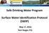 Safe Drinking Water Program. Surface Water Identification Protocol (SWIP) May 17, 2016 Tom Yeager, P.G.