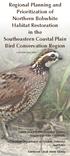 Regional Planning and Prioritization of Northern Bobwhite Habitat Restoration in the Southeastern Coastal Plain Bird Conservation Region