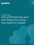 AN IPSWITCH EBOOK. Cloud Monitoring and the 9 Best Practices You Need to Adopt