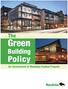 The. Green. Building. Policy for Government of Manitoba Funded Projects