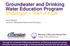 Groundwater and Drinking Water Education Program