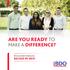 ARE YOU READY TO MAKE A DIFFERENCE? Find out what it s like to be BACKED BY BDO