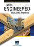 MiTek ENGINEERED. BUILDING Products. HiRES COVER IMAGE TO COME
