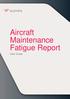 Aircraft Maintenance Fatigue Report. User Guide