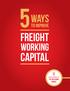 ways 5to improve freight working capital A guide created By: TBS Factoring