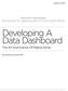 Developing A Data Dashboard The Art And Science Of Making Sense