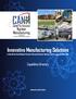 CANM. Innovative Manufacturing Solutions to Benefit the Small Modular Reactor/Advanced Reactor Industry and the Legacy Reactor Fleet