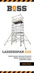 LADDERSPAN AGR. BoSS Camlock Advance Guardrail Mobile Aluminium Tower 1450/850 Frames USER GUIDE