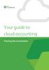 Your guide to cloud accounting. Framing the conversation